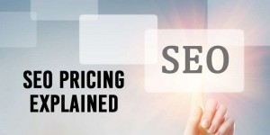 SEO Pricing Explained