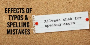Effects of Typos & Spelling Mistakes